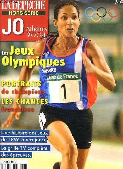 HORS SERIE J.O ATHENES 2004 - PORTRAITS DES CHAMPIONS DE FRANCE
