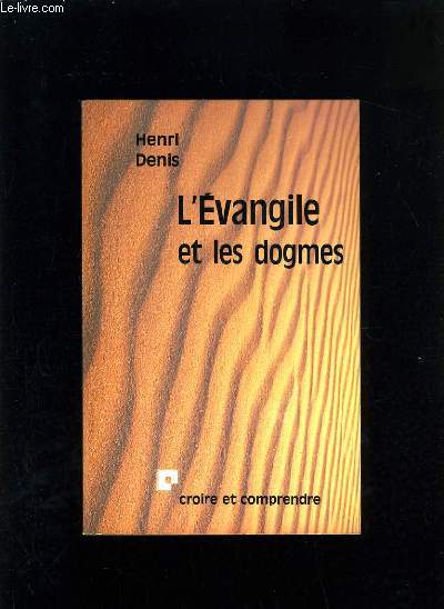 L'EVANGILE ET LES DOGMES