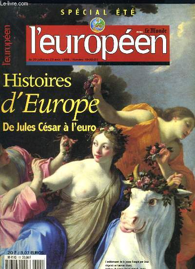 L'EUROPEEN SPECIAL ETE - HISTOIRE D'EUROPE DE JULES CESAR A L'EURO