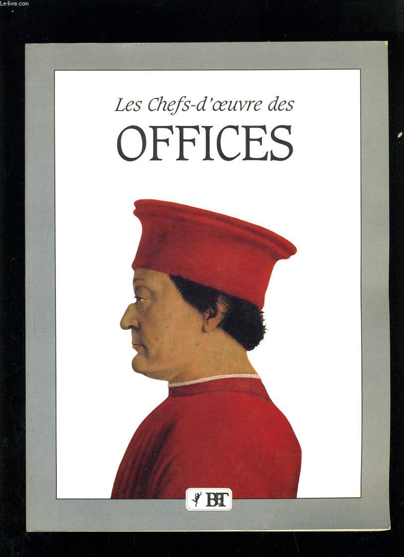 LES CHEFS D'OEUVRE DES OFFICES
