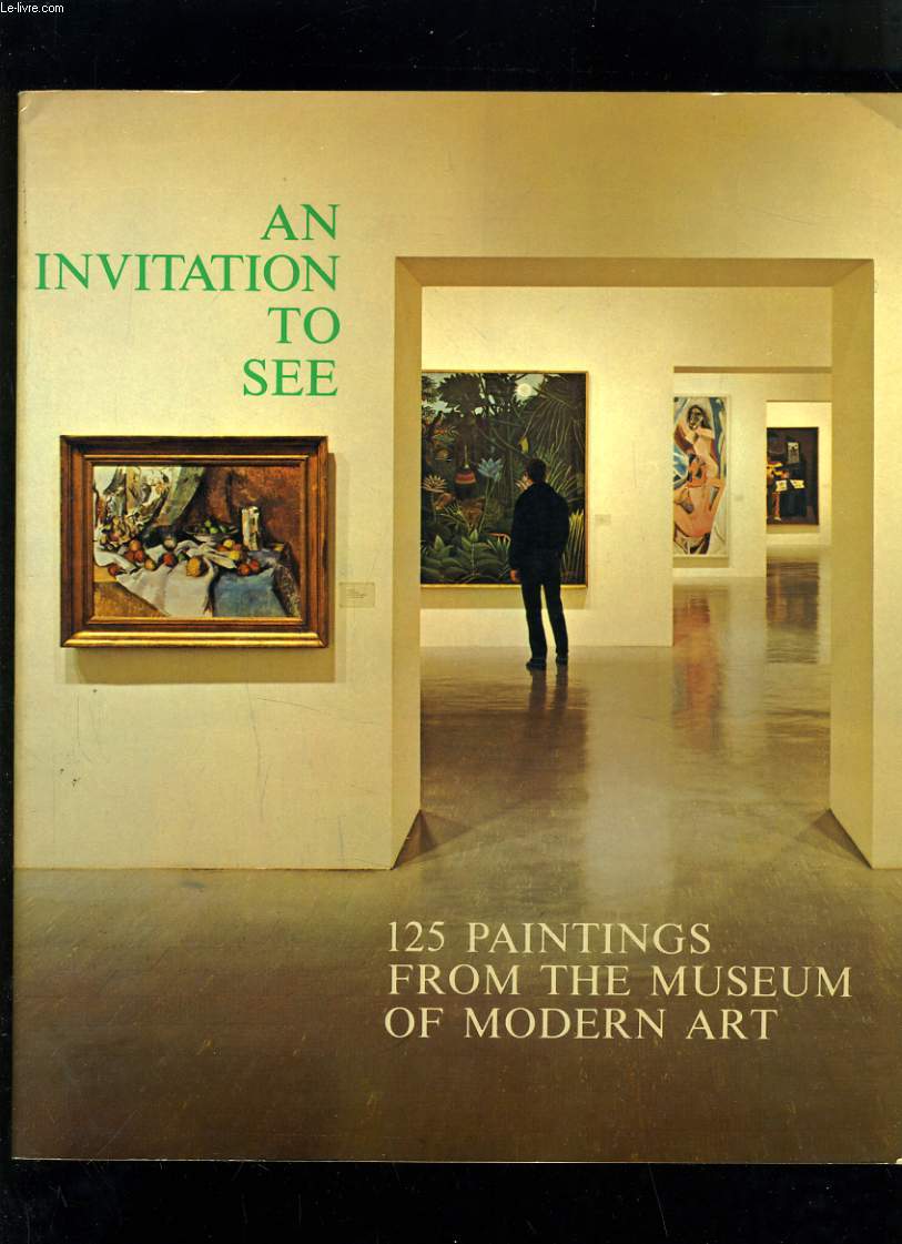 AN INVITATION TO SEE - 125 PAINTING FROM THE MUSEUM OF MODERN ART