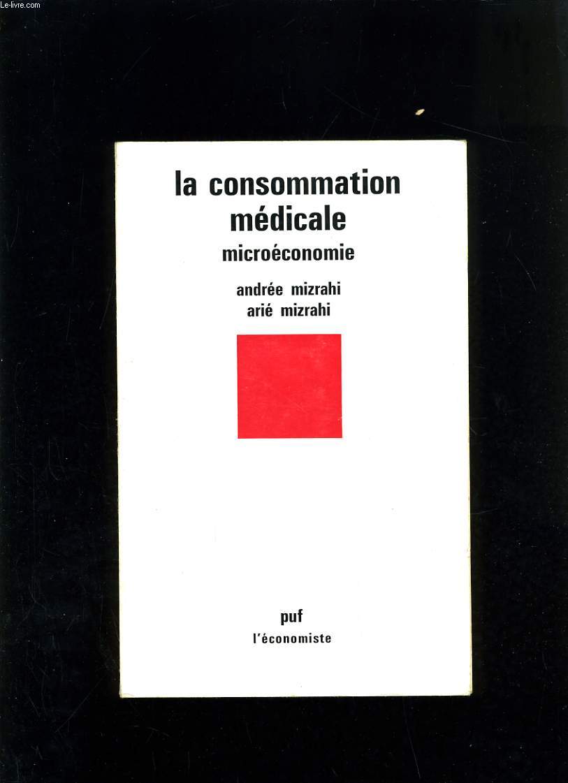 LA CONSOMMATION MEDICALE