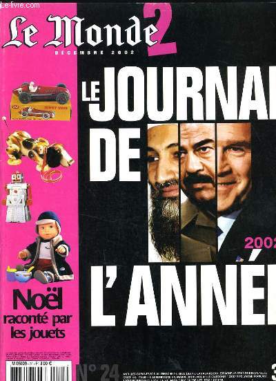 LE MONDE 2 N24 - LE JOURNAL DE L'ANNEE 2002 - NOEL RACONTE PAR LES JOUETS