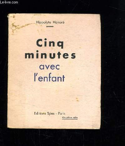 CINQ MINUTES AVEC L'ENFANT