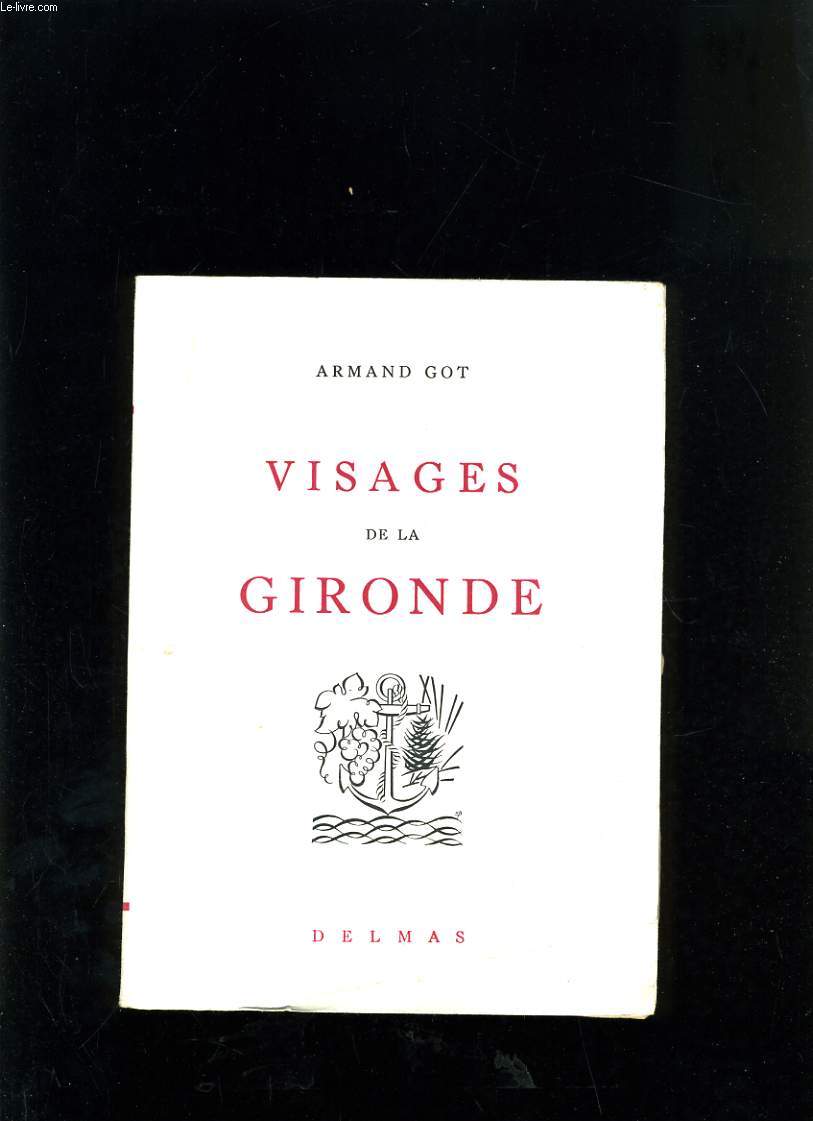 VISAGE DE LA GIRONDE