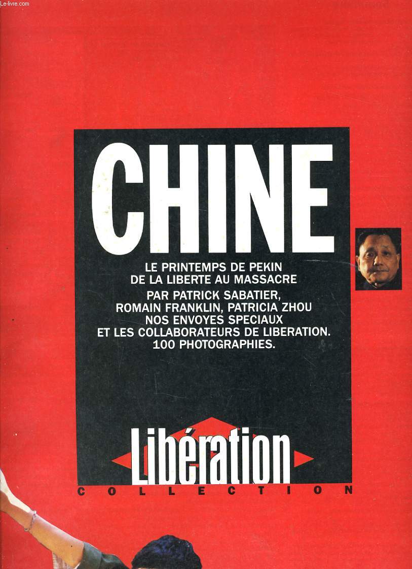 LIBERATION COLLECTION N1 - CHINE LE PRINTEMPS DE PEKIN DE LA LIBERTE AU MASSACRE