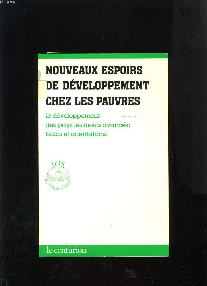 NOUVEAUX ESPOIRS DE DEVELOPPEMENT CHEZ LES PAUVRES