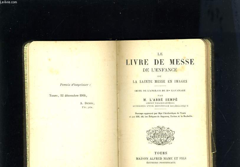 LE LIVRE DE MESSE DE L'ENFANCE OU LA SAINTE MESSE EN IMAGES