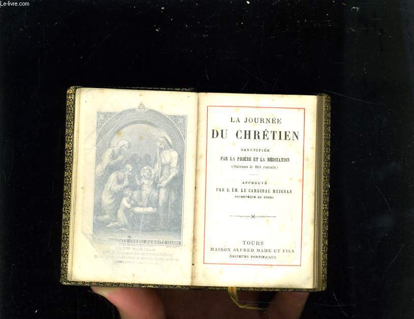 LA JOURNEE DU CHRETIEN SANCTIFIEE PAR LA PRIERE ET LA MEDITATION