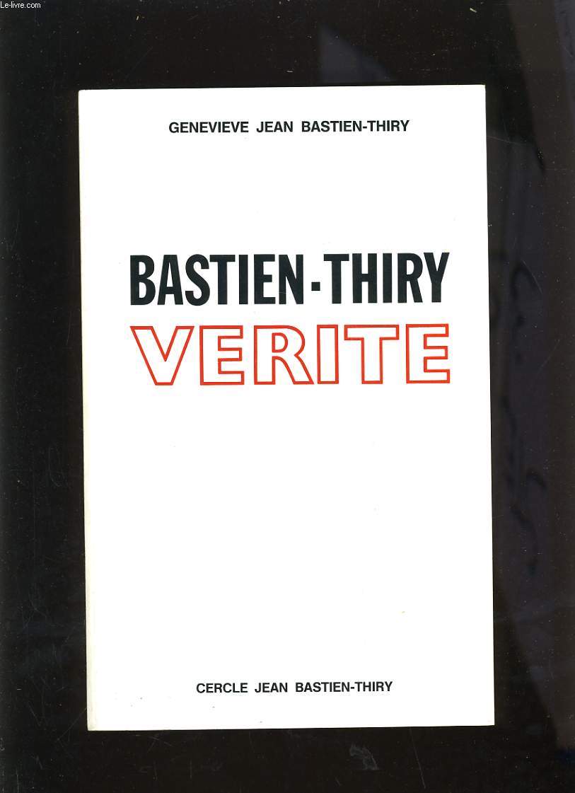 BASTIEN-THIRY VERITE