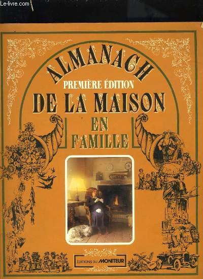 ALMANACH DE LA MAISON EN FAMILLE