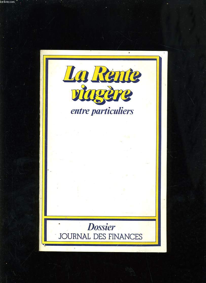LA RENTE VIAGERE ENTRE PARTICULIER
