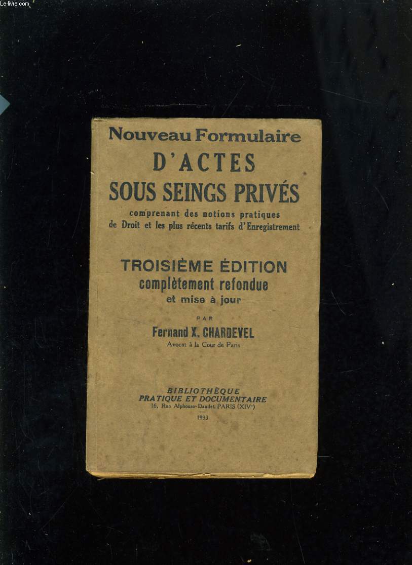 NOUVEAU FORMULAIRE D'ACTES SOUS SEINGS PRIVES