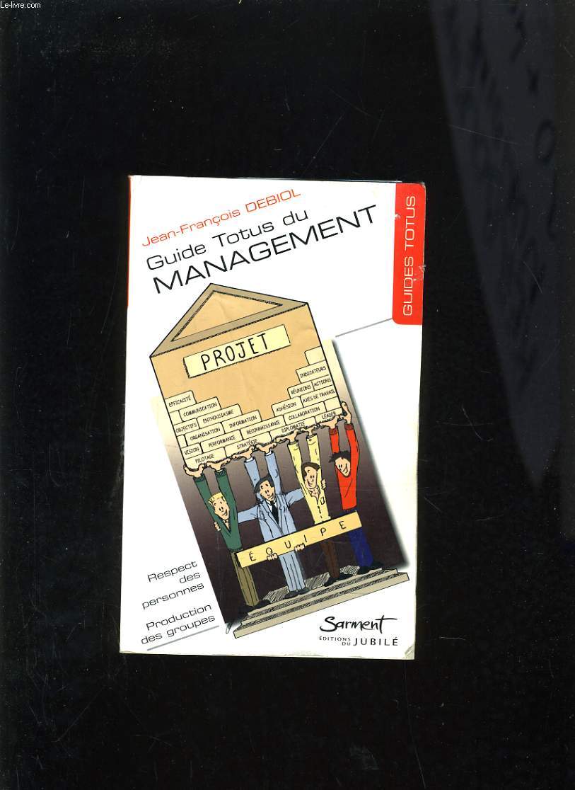 GUIDE TOTUS DU MANAGEMENT