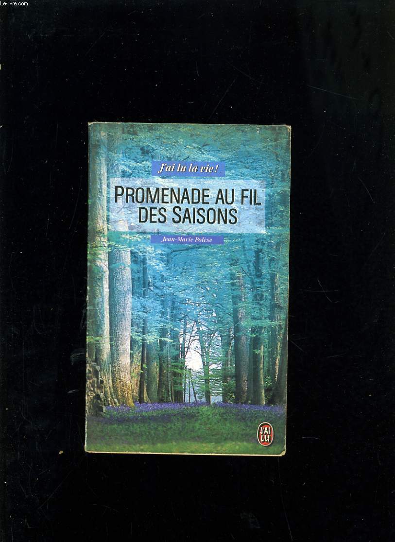 PROMENADE AU FIL DES SAISONS
