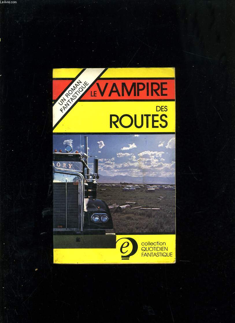 LE VAMPIRE DES ROUTES