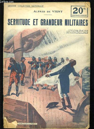 SERVITUDE ET GRANDEUR MILITAIRES