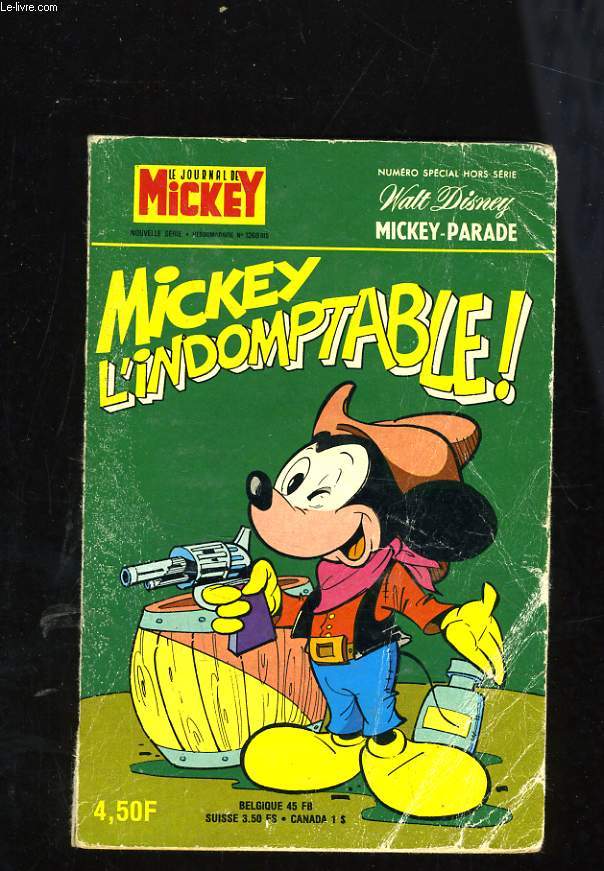 MICKEY L'INDOMPTABLE - LE JOURNAL DE MICKEY HORS SERIE