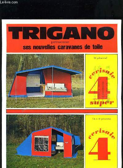 TRGANO PRESENTE SES NOUVELLES CARAVANES DE TOILE - DEPLIANT