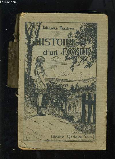 HISTOIRE D'UN FOYER
