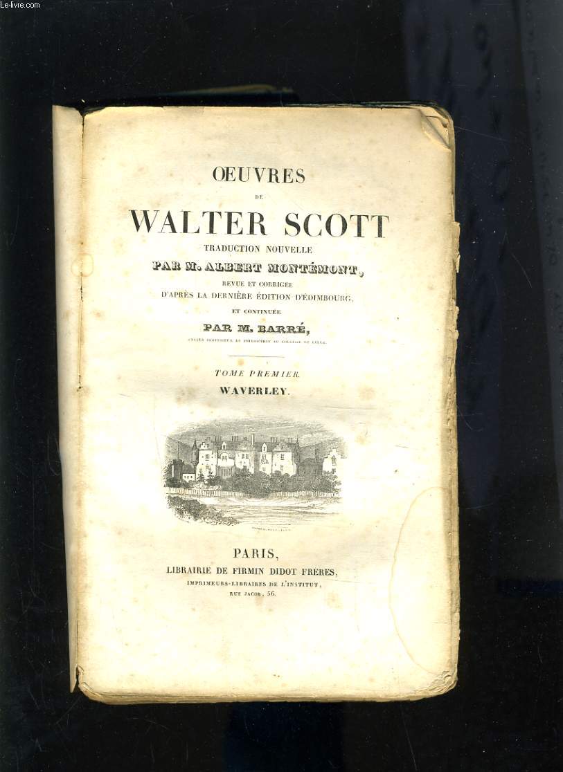 OEUVRES DE WALTER SCOTT - TOME PREMIER WAVERLEY