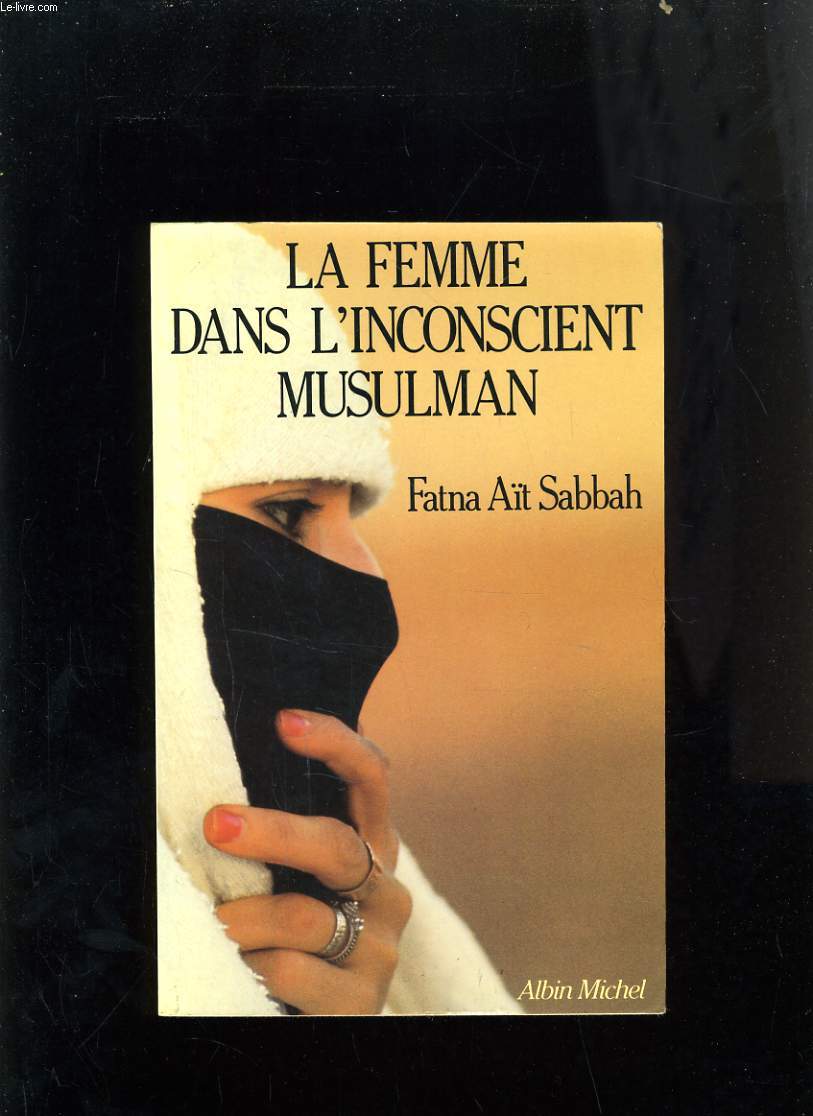 LA FEMME DANS L'INCONSCIENT MUSULMAN