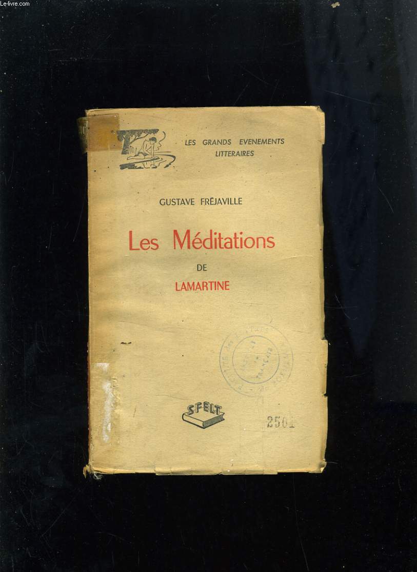 LES MEDITATIONS DE LAMARTINE