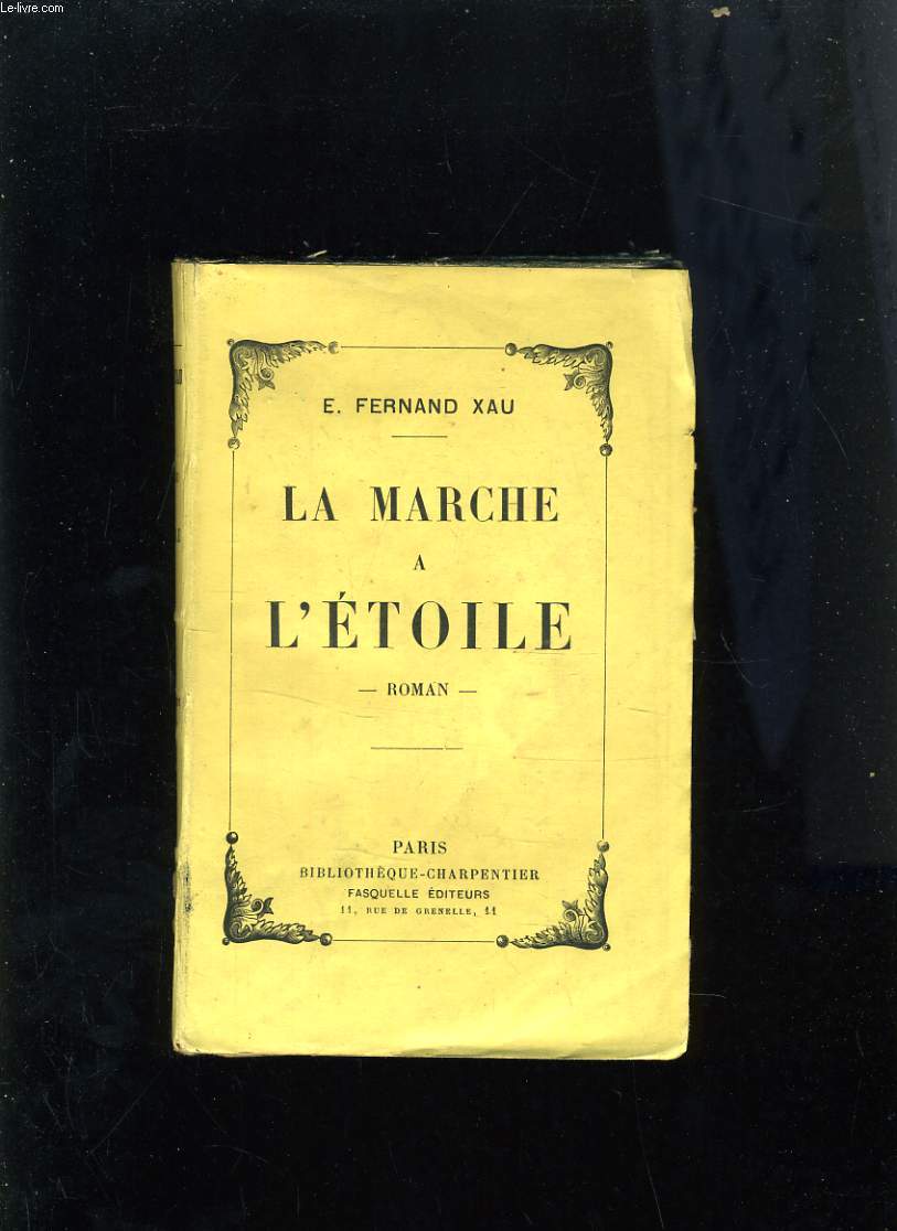 LA MARCHE A L'ETOILE