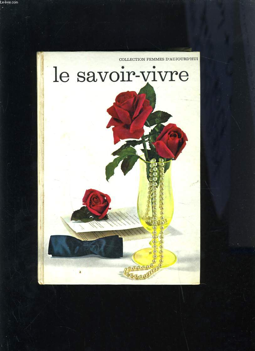 LE SAVOIR-VIVRE