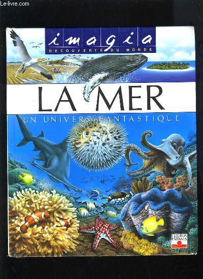 LA MER UN UNIVERS FANTASTIQUE