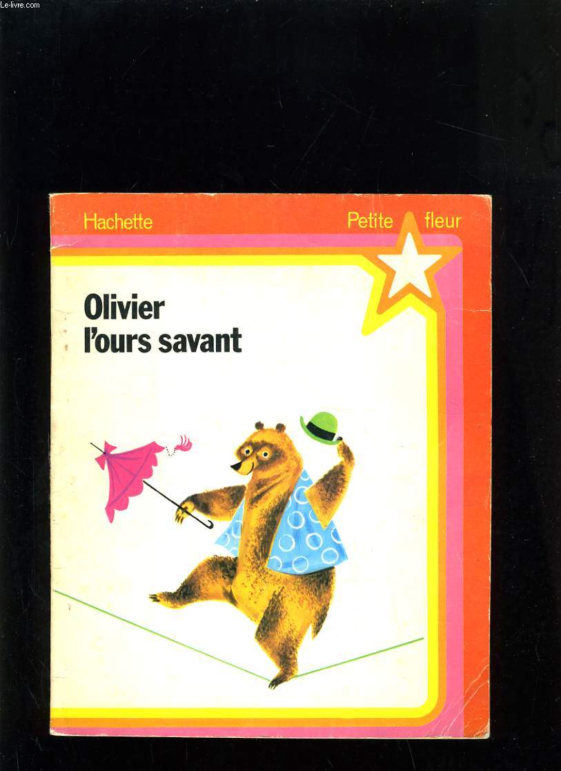 OLIVIER L'OURS SAVANT