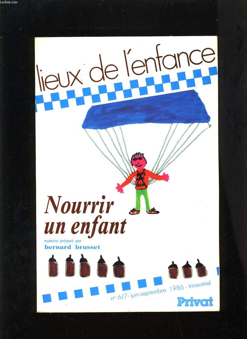 NOURRIR UN ENFANT - LIEUX DE L'ENFANCE N6-7
