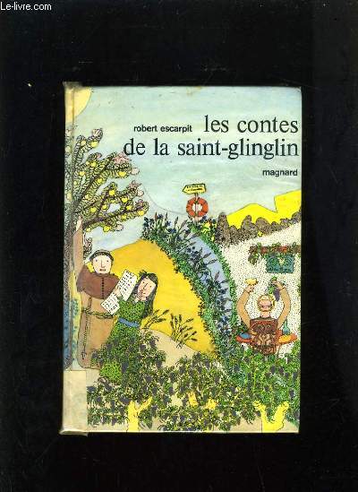 LES CONTES DE LA SAINT-GLINGLIN