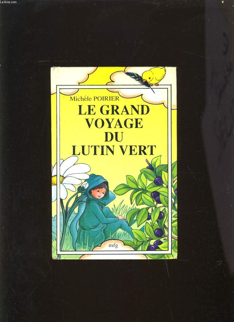 LE GRAND VOYAGE DU LUTIN VERT