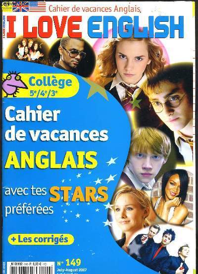 I LOVE ENGLISH - CAHIER DE VACANCES ANGLAIS AVEC TES STARS PREFEREES + LES CORRIGES