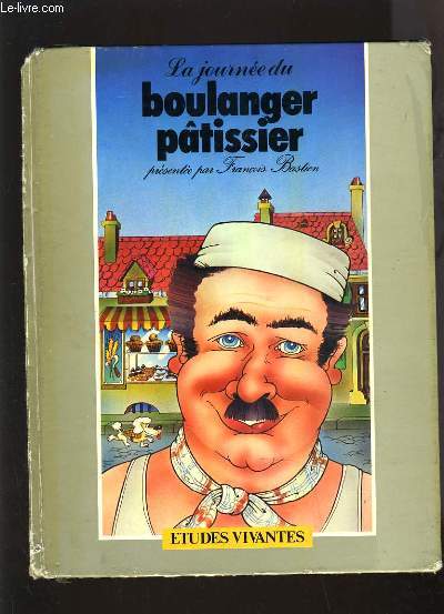 LA JOURNEE DU BOULANGER PATISSIER