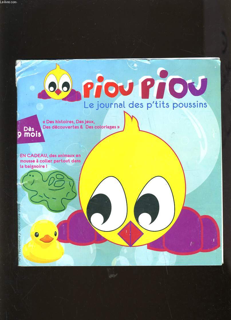 PIOU PIOU N1 - DES HISTOIRES DES JEUX DES DECOUVERTES & DES COLORIAGES