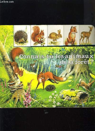 CONNAIS-TU LES ANIMAUX DE LA FORET ?
