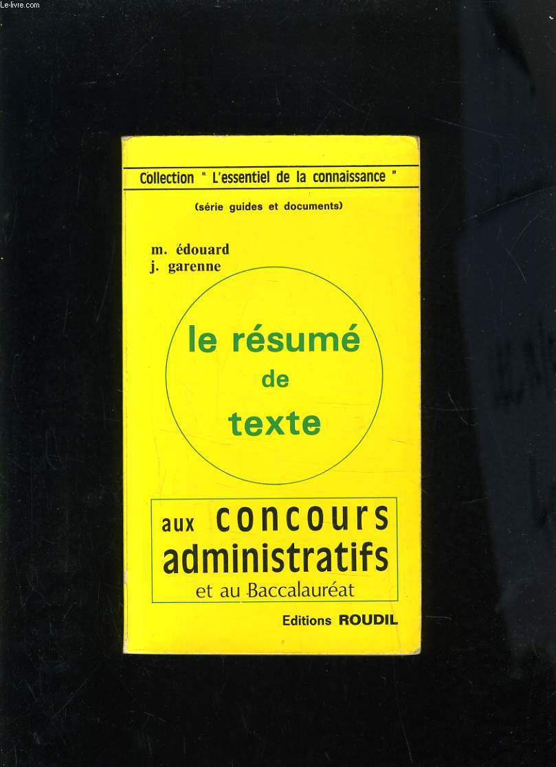 LE RESUME DETEXTE AU CONCOURS ADMINISTRATIFS ET AU BACCALAUREAT