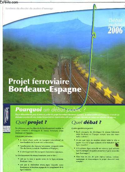 PROJET FERROVIAIRE BORDEAUX-ESPAGNE - DEBAT PUBLIC 2006