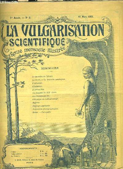 LA VULGARISATION SCIENTIFIQUE N3 - LA QUESTION DE L'ALCOOL - L'ATLANTIDE - LES CHEMINS DE FER - L'AUTOMOBILE - LES SAVANTS DU XIXe SIECLE