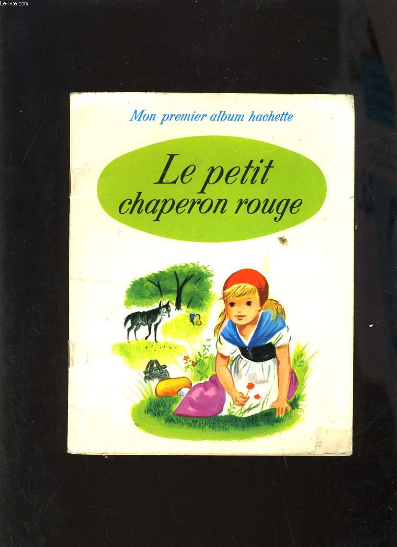 LE PETIT CHAPERON ROUGE