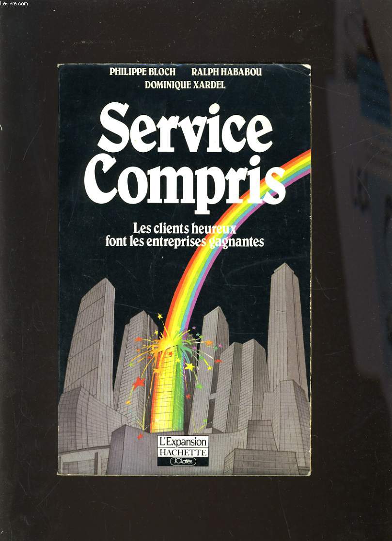 SERVICE COMPRIS - LES LEINTS HEUREUX FONT LES ENTREPRISES GAGNANTES