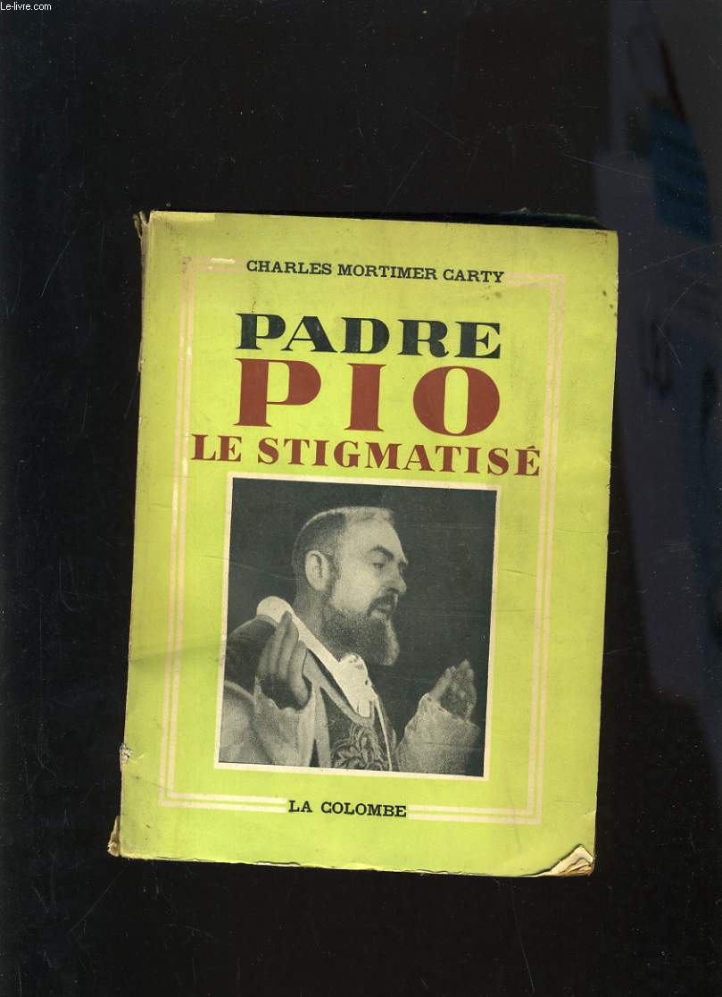 PADRE PIO LE STIGMATISE