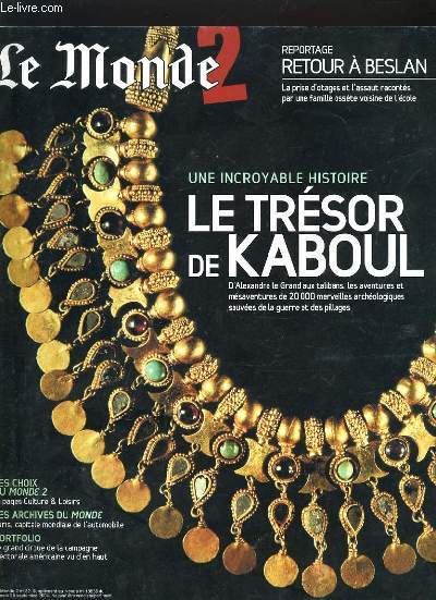 LE MONDE 2 - UNE INCROYABLE HISTOIRE, LE TRESOR DE KABOUL - RETOUR A BESLAN