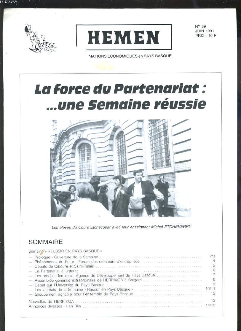 HEMEN N39 - LA FORCE DU PARTENARIAT : UNE SEMAINE REUSSIE