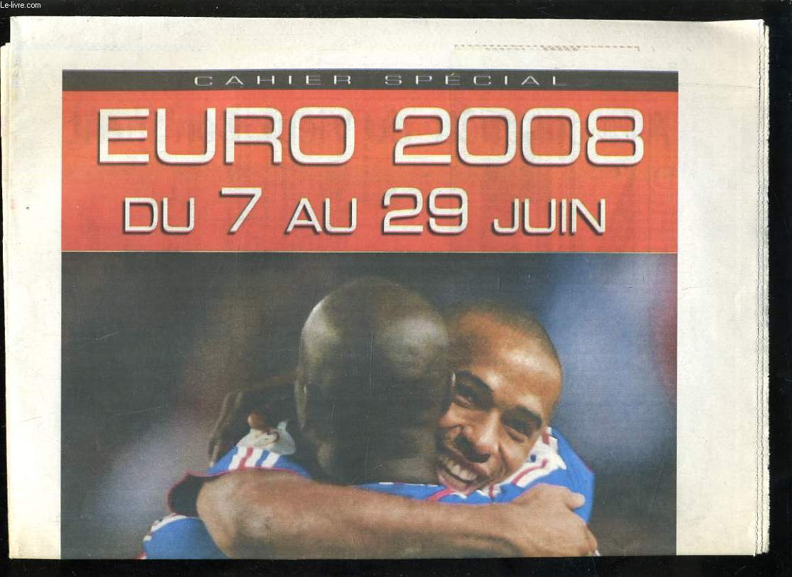 EURO 2008 DU 7 AU 29 JUIN - ALLEZ LES BLEUS !