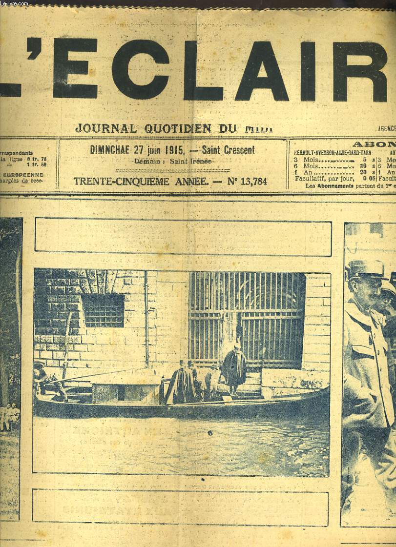 L'ECLAIR, JOURNAL QUOTIDIEN DU MIDI N13784, DIMANCHE 27 JUIN 1915. LES ALLIANCES DE LA MAISON DE FRANCE ET DE LA MAISON DE SAVOIE/ LES COMMUNIQUES : FRANCAIS, RUSSE / LE SAINT SIEGE ET LA GUERRE / DANS LES FLANDRES, LE NORD, EN HAUTE ALSACE, ...