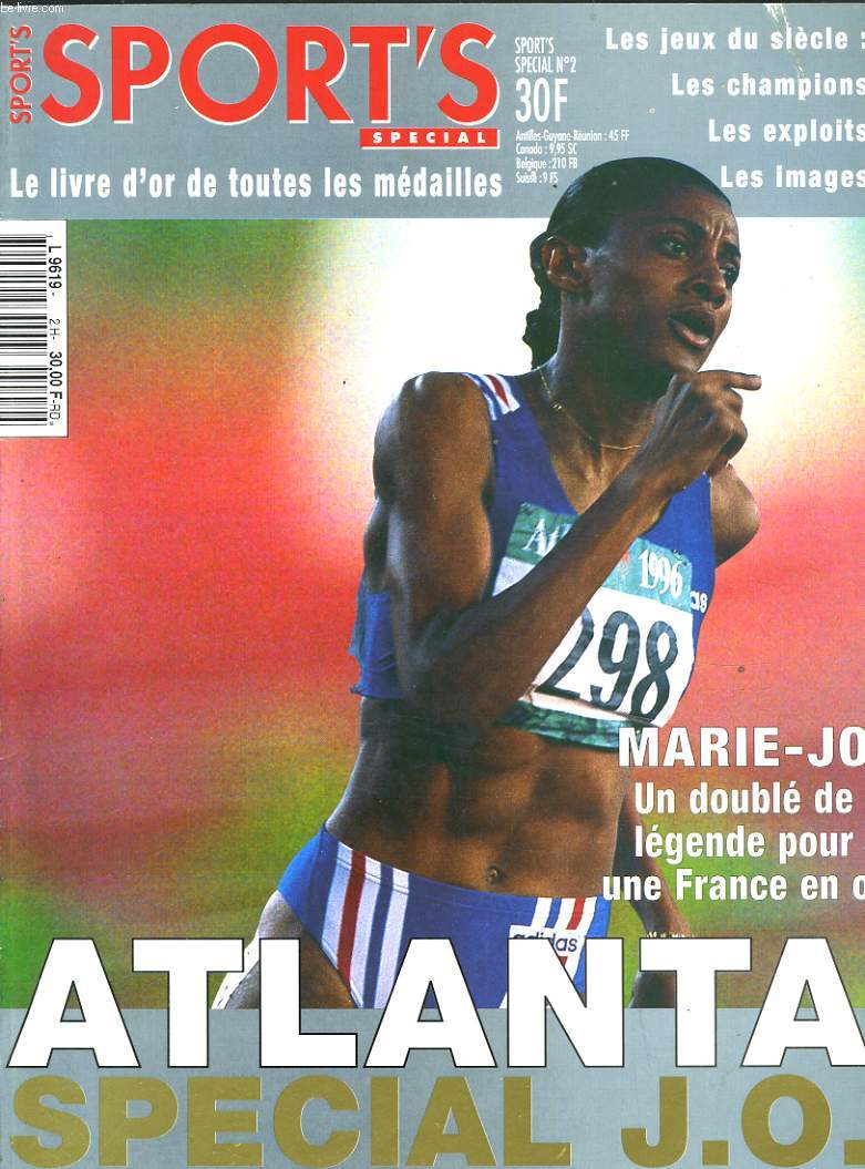 SPORT'S SPECIAL N2, 1996. ATLANTA SPECIAL J.O. / MARIE-JO, UN DOUBLE DE LEGENDE POUR UNE FRANCE EN OR.