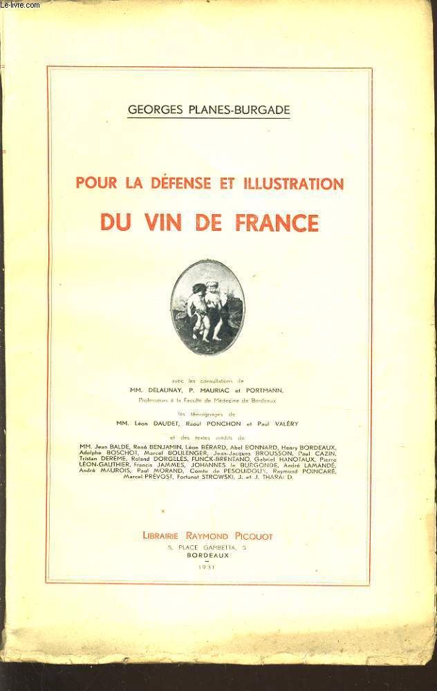 POUR LA DEFENSE ET ILLUSTRATION DU VIN DE FRANCE. + ENVOI DE L'AUTEUR.